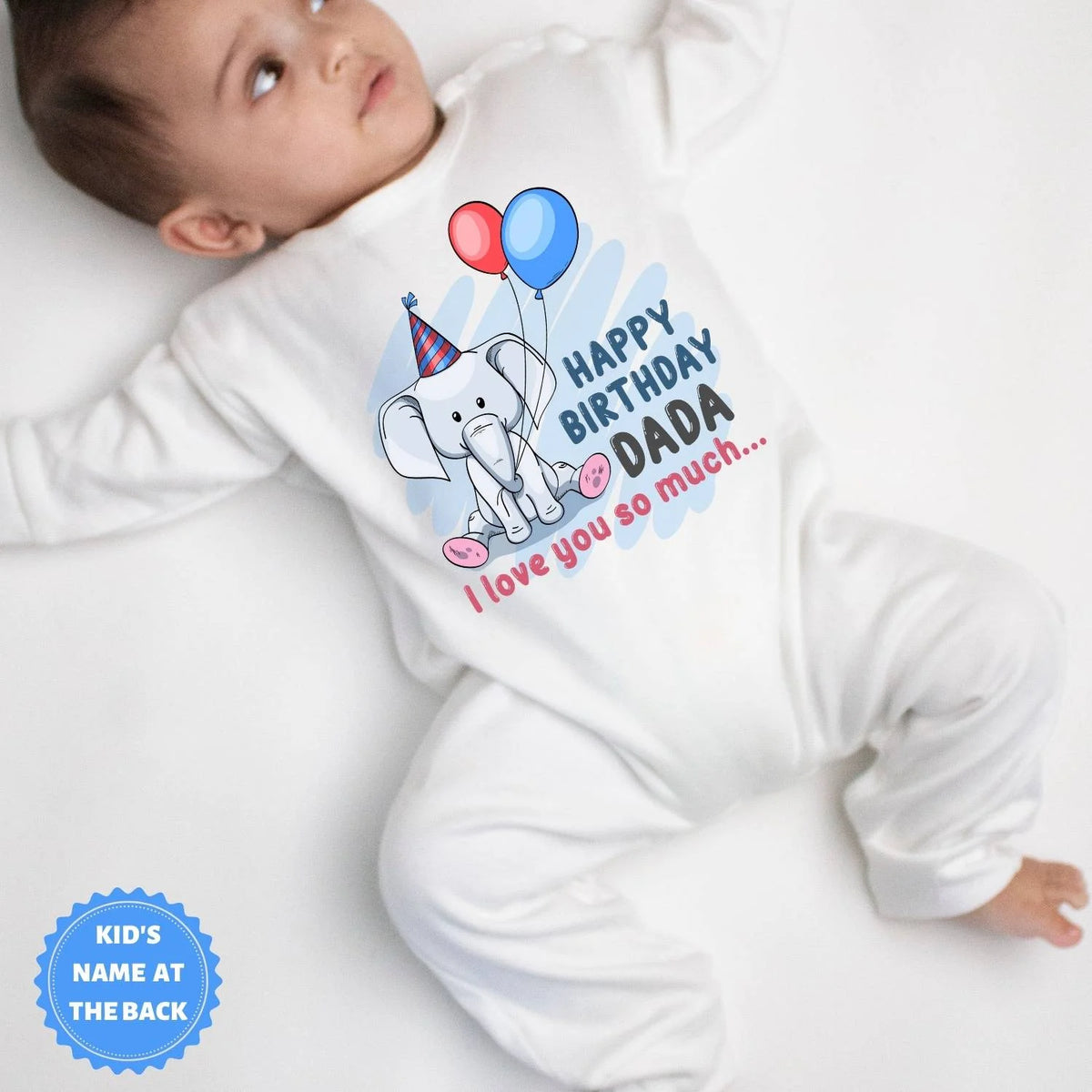 Happy Birthday Dada I Love You So Much Onesie Or T-shirt